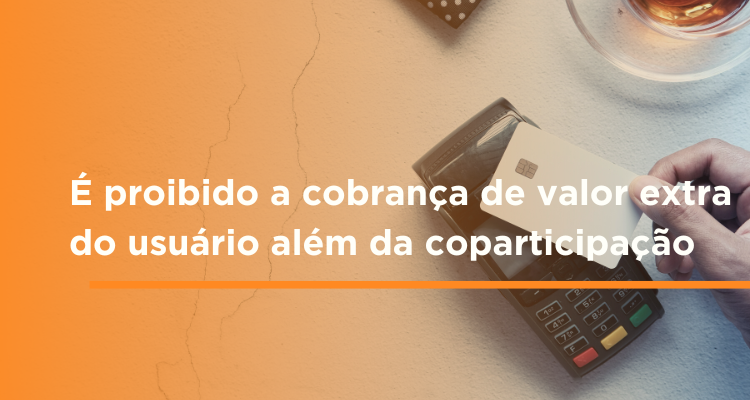 cobranças irregulares de prestadores em consultas e procedimentos